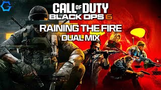 Raining The Fire Multiplayer/Zombies Dual Mix | Black Ops 6