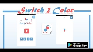 Switch 2 color -android game screenshot 5