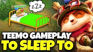 3 Hours of Relaxing Teemo Support gameplay to fall asleep to