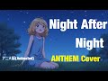 Night After Night - ANTHEM【Vo.Synthesizer V SAKI AI/アニメ版(Animated)】