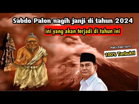 Sabdo Palon nagih janji di tahun 2024!!! Kisah tanah Jawa