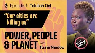 S1E4 with Tolullah Oni | Power, People and Planet Podcast (audio only)