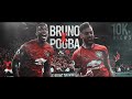 BRUNO X POGBA - Ready to Rumble | APR Production