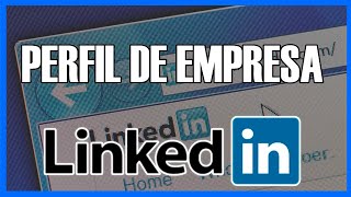 ➡️ Cómo Crear Perfil de Empresa en LinkedIN en 2026 ➡️ Cómo Crear Perfil de Empresa en LinkedIN en 2026