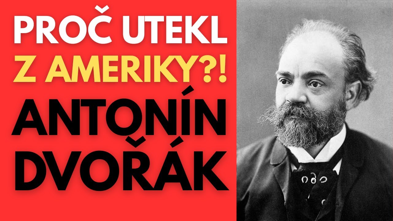 Proč Antonín DVOŘÁK utekl z Ameriky — Co mu hrozilo v New Yorku?