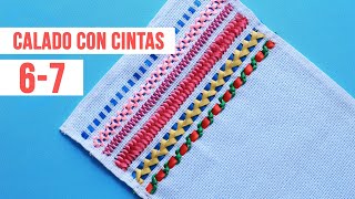 Bordado en Cintas: Calado o Deshilado #6 y #7 | Ribbon Embroidery