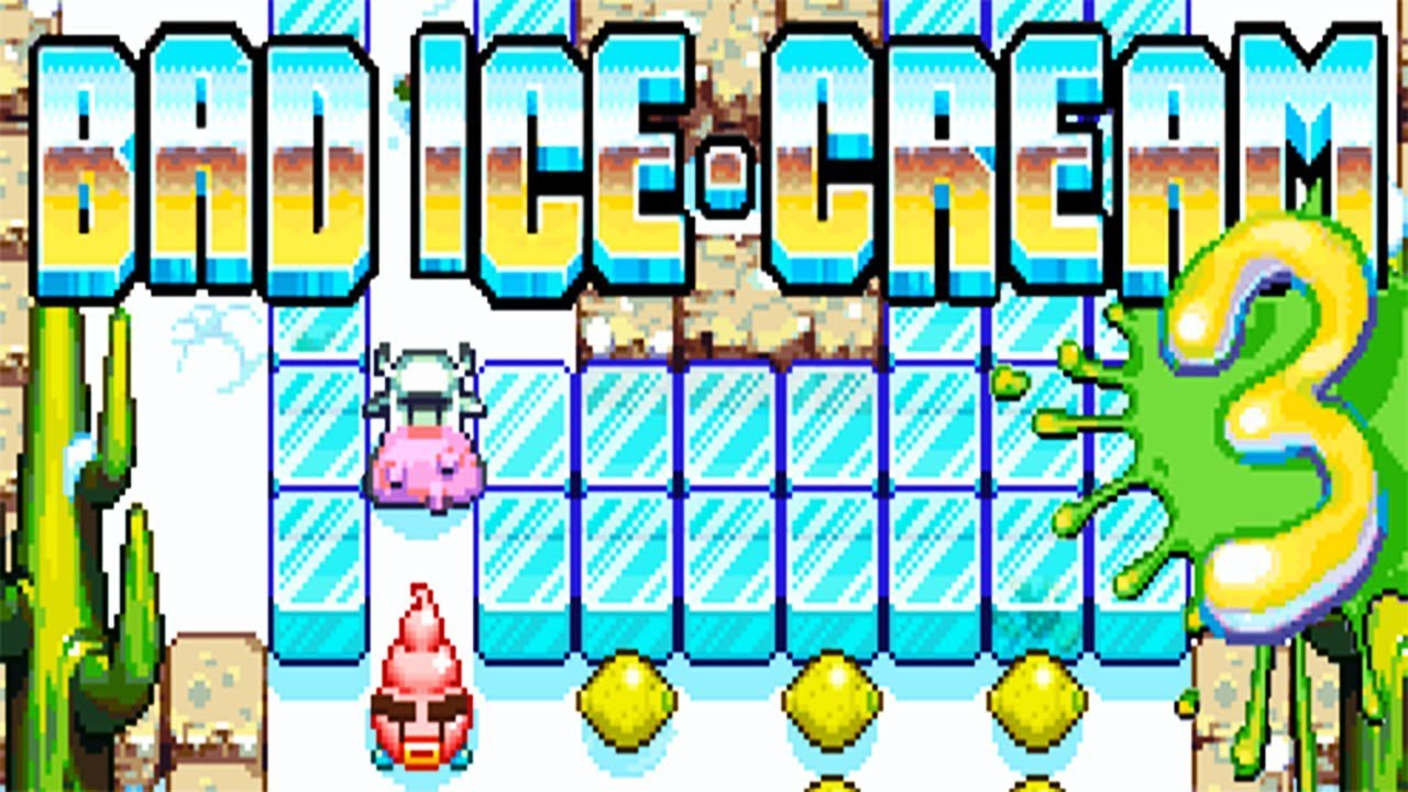 Bad Ice Cream 3 - Bad Ice Cream Games