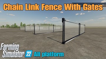 Chain Link Fence With Gates. / mod for all platforms on FS22