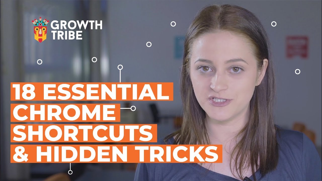 18 Essential Chrome Shortcuts & Hidden Tricks (To Skyrocket Productivity)