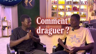 COMMENT ABORDER UNE FEMME ? | TALKSHOW AVEC SANDRIN LE DAUPHIN|