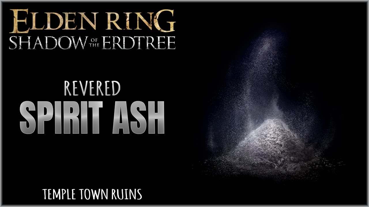 Elden Ring | Revered Spirit Ash Location in Temple Town Ruins - YouTube
