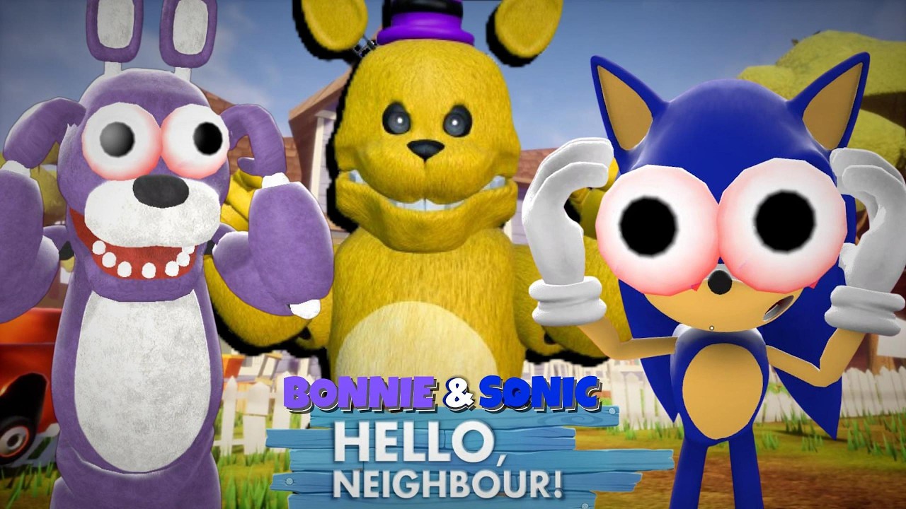 SONIC and BONNIE PLAYS - HELLO NEIGHBOR Fredbear Mod