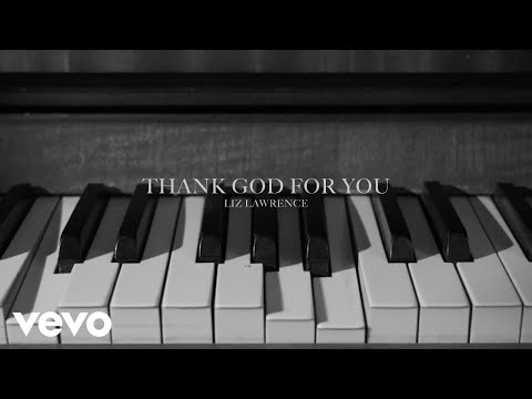Thank God For You - Liz Lawrence