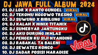 DJ JAWA FULL ALBUM VIRAL TIKTOK TERBARU 2024 FULL BASS - DJ LANGGENG DAYANING RASA X RANTO GUNDEL