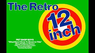 Pet Shop Boys - What Have I Done To Deserve This (Shep Pettibone Remix)