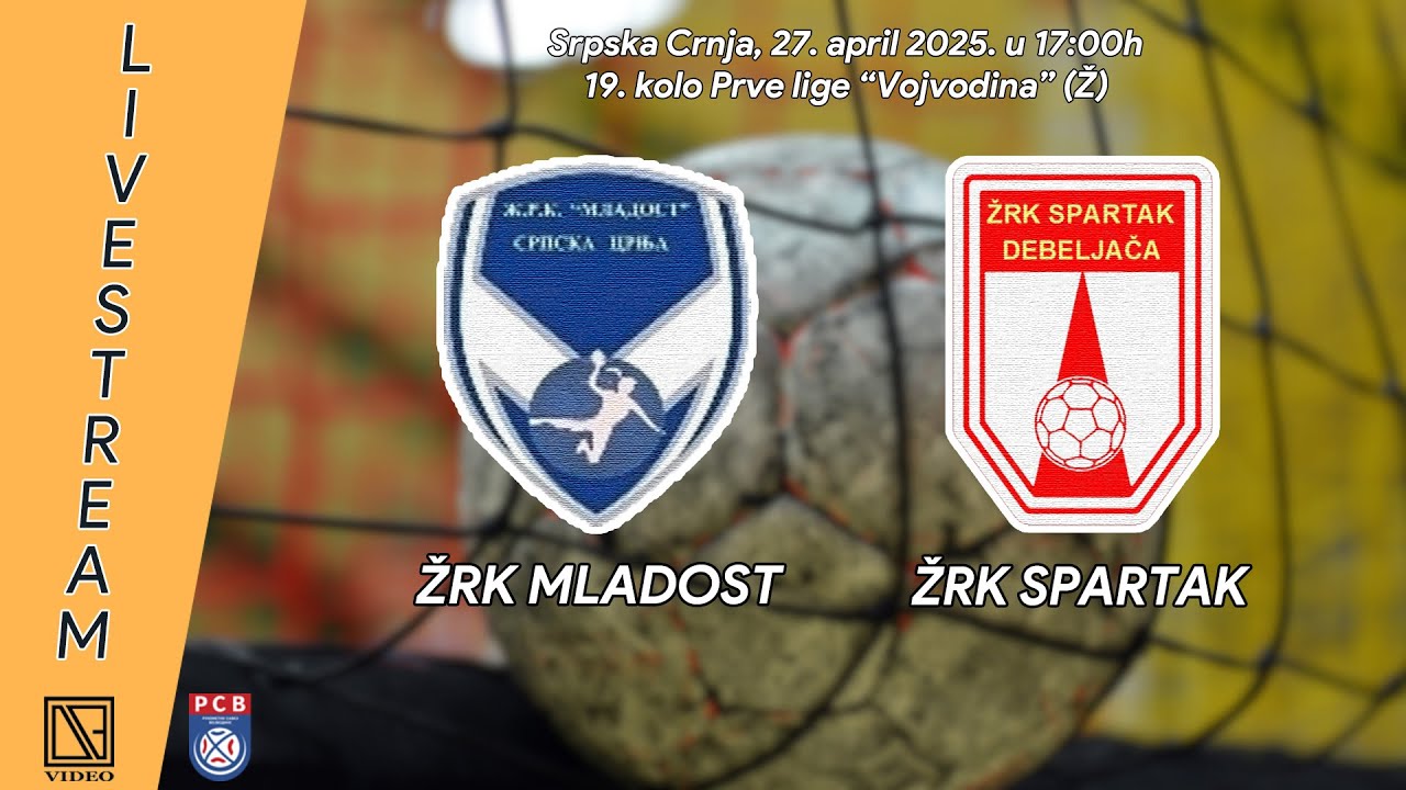 ŽRK MLADOST Srpska Crnja - ŽRK SPARTAK Debeljača (Full match Livestream) [27.04.2025.]