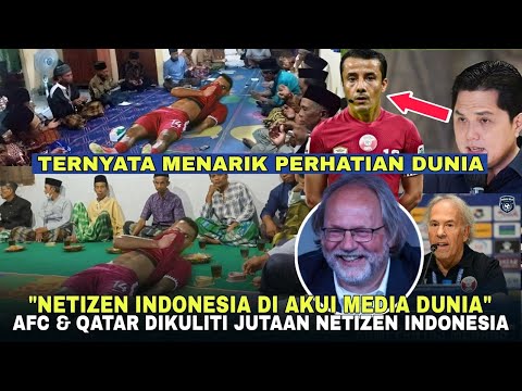 Wasit QATAR &amp; AFC Dikuliti Indonesia! Ngerinya Netizen Indonesia Sampai Mendunia Di Akui Media Dunia