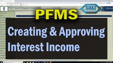 #spymindia#pfms#eatmodules#Creating and Approving Interest Income