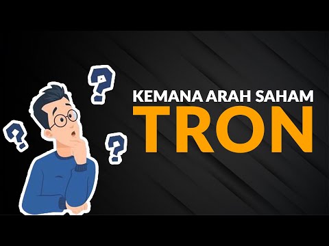 KEMANA ARAH SAHAM TRON ???