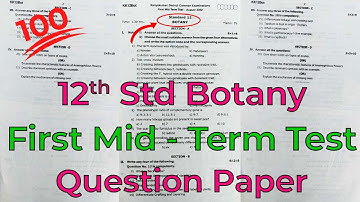 12th Std Botany | First Mid-Term Test Question Paper | Original Question Paper pattern |