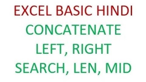 How to link texts in Excel -Concatenate, Left, Right, Len, Search, Mid functions -