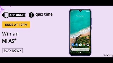 Amazon Quiz Answers Today win mi A3 smartphone
