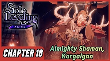 Solo Leveling: ARISE Chapter 18 - The Hidden Power of the Shadow Monarch No Commentary