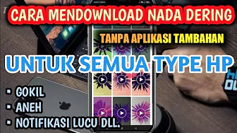 CARA MENDOWNLOAD NADA DERING UNTUK SEMUA TIPE HP/ANDROID CARA MENDOWNLOAD NADA DERING UNTUK SEMUA TIPE HP/ANDROID