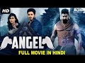 ANGEL - Full Movie Hindi Dubbed |Superhit Blockbuster Hindi Dubbed Full Action Romantic Movie