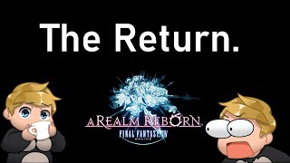  WE BACK BABY LETS GO - Playing Final Fantasy XIV!