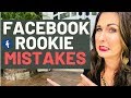 HUGE Rookie Mistakes on Facebook- Facebook Marketing Tips
