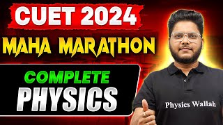 Complete CUET Physics in One Shot 🤩 | Concepts + Most Important Questions | CUET 2024