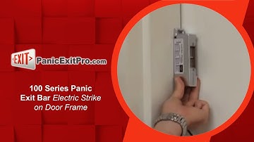 How To Install 100 Series Panic Bar Electric Strike on Door Frame