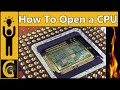 How to Open a Ceramic CPU tutorial [ exposing silicon die, testing afterwards]