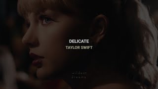 Taylor Swift - Delicate | Español & English