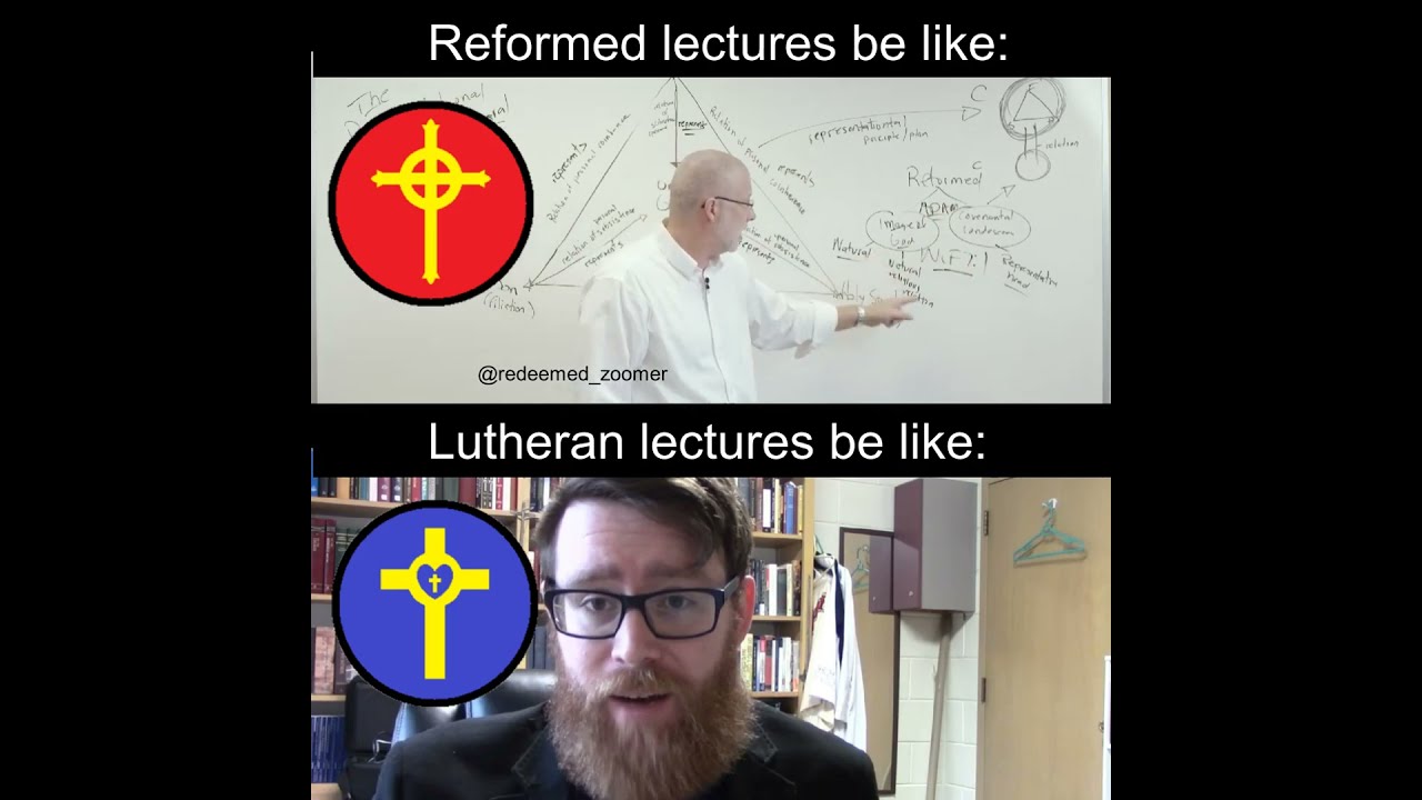 Reformed Vs Lutheran Lectures Christianchurch Theology Presbyterian
