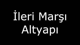 Video voorbeeld van "İleri Marşı Altyapısı"