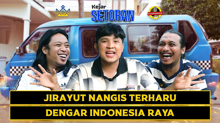 KEJAR SETORAN - APA RAHASIA JIRAYUT BISA HAPPY SETIAP SAAT?!