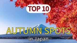 Top 10 Autumn Color Spots in Japan You Need to See!