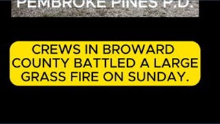 Crews battle large fire in Broward County