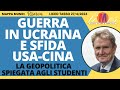 La lezione di Lucio Caracciolo: Guerra in Ucraina e sfida Usa-Cina, tutto un altro mondo