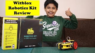 Witblox Robotics Kit Review by Sparsh Hacks | Want to start tinkering with Robots - try this!