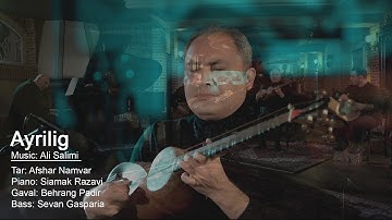 Siamak Razavi, Afshar Namvar, Sevan Gasparian - Ayrilig (ft. Behrang Padir)