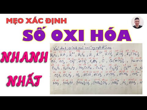 Video: Cách Tìm Trạng Thái Oxi Hóa