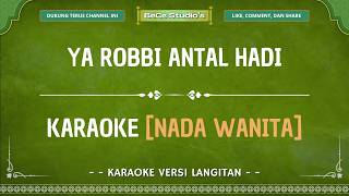 [Nada Wanita] Karaoke - Ya Robbi Antal Hadi || Versi Langitan