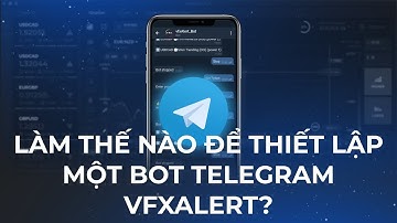 Làm thế nào để thiết lập một bot telegram vfxAlert?