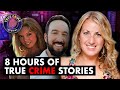 8 Hours of True Crime Stories | Ty Notts