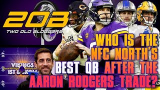 Who is the NFC North’s Best QB After the Aaron Rodgers Trade?