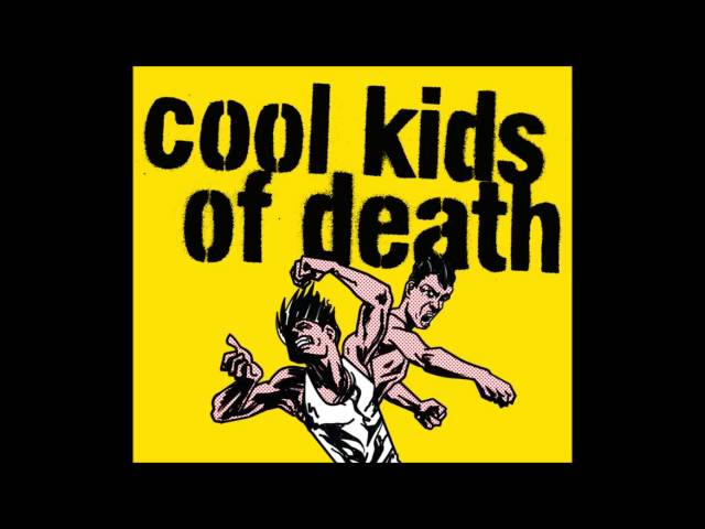 Cool Kids of Death - Dwadzieścia kilka Lat
