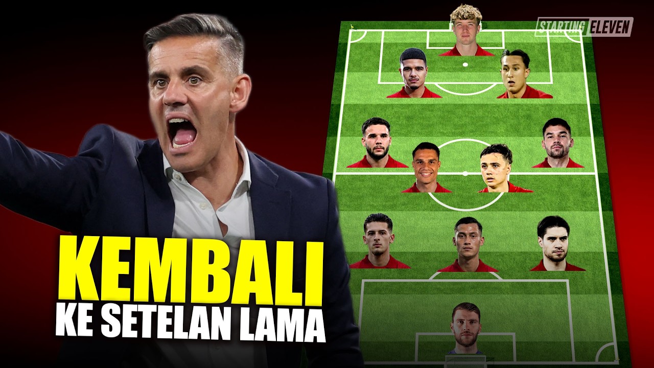 Era Baru, Konsep Lama?! Prediksi Starting XI Timnas Indonesia Era John Herdman